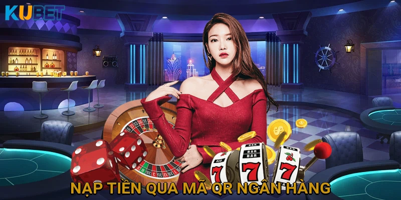 nap-tien-qua-ma-qr-ngan-hang