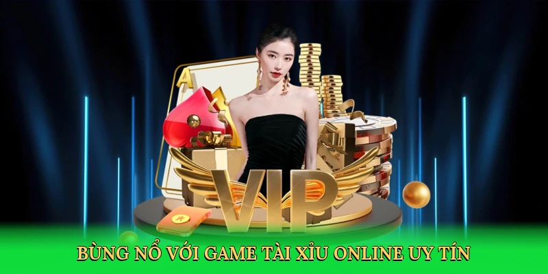 bung-no-voi-game-tai-xiu-online-uy-tin-2