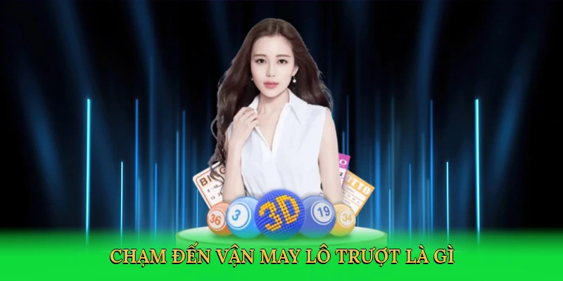 cham-den-van-may-lo-truot-la-gi-2