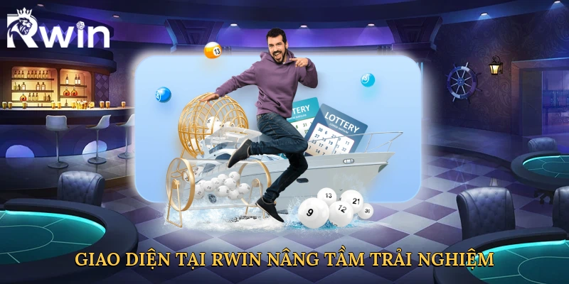 Giao diện lộng lẫy tại Rwin nâng tầm trải nghiệm