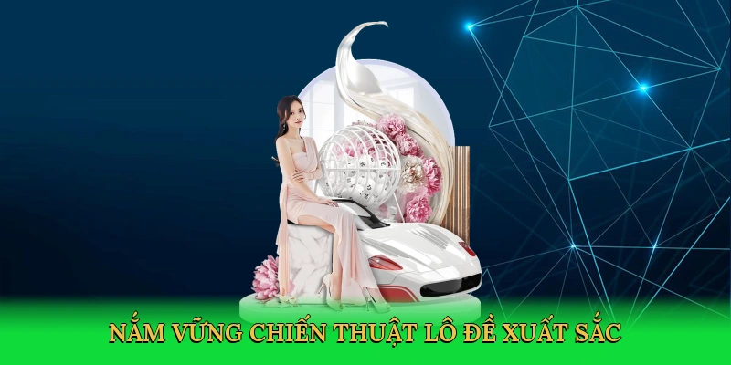 nam-vung-chien-thuat-lo-de-xuat-sac-4