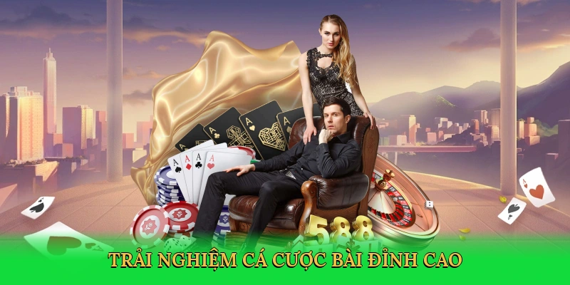 trai-nghiem-ca-cuoc-bai-dinh-cao-3